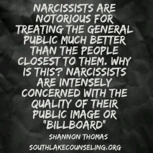 Narcissists are notorious for treating the general public better than the people closest to them. Why is this? Narcissists are intensely concerned with the quality of their public image, or 